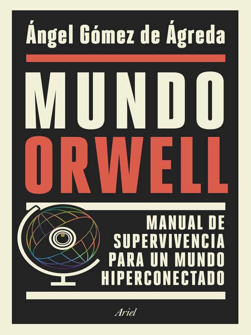 Title details for Mundo Orwell by Ángel Gómez de Ágreda - Available